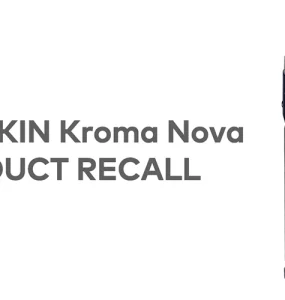 INNOKIN KROMA NOVA RECALL PR